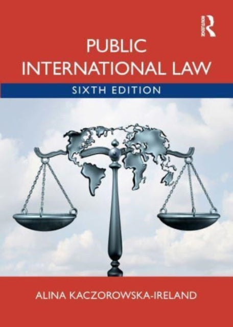 Book cover of: Public International Law. By: Alina Kaczorowska-Ireland