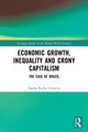 Book cover of: Economic Growth, Inequality and Crony Capitalism. By: Danilo Rocha Limoeiro