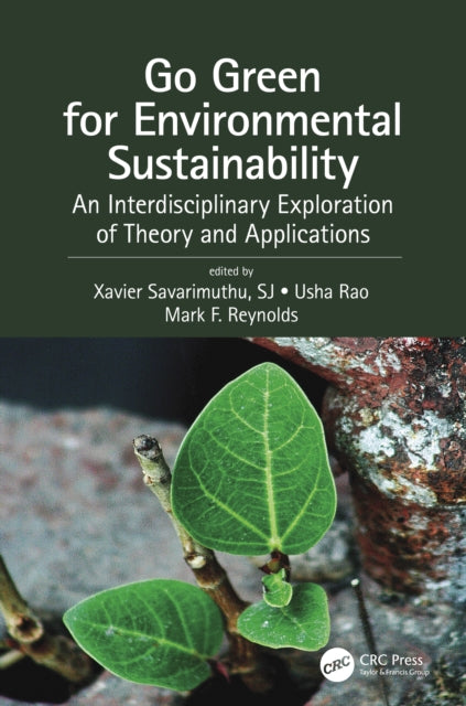 Book cover of: Go Green for Environmental Sustainability. By: S. Xavier
