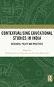 Book cover of: Contextualising Educational Studies in India. By: Pradeep Kumar Choudhury