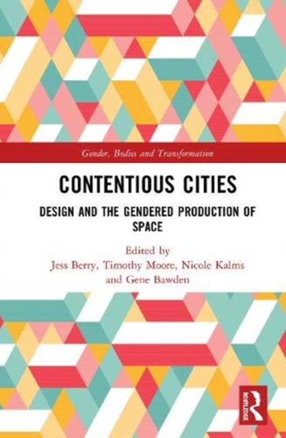 Book cover of: Contentious Cities. By: Jess Berry
