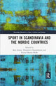 Book cover of: Sport in Scandinavia and the Nordic Countries. By: Ken Green