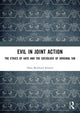 Book cover of: Evil in Joint Action. By: Hans Bernhard Schmid