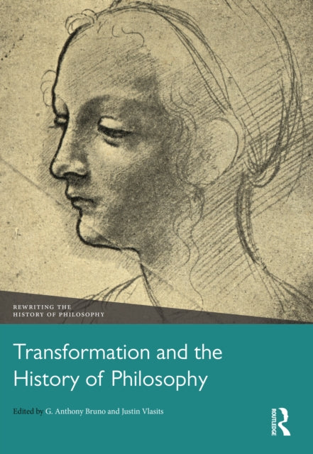 Book cover of: Transformation and the History of Philosophy. By: G. Anthony Bruno