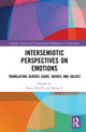 Book cover of: Intersemiotic Perspectives on Emotions. By: Susan Petrilli