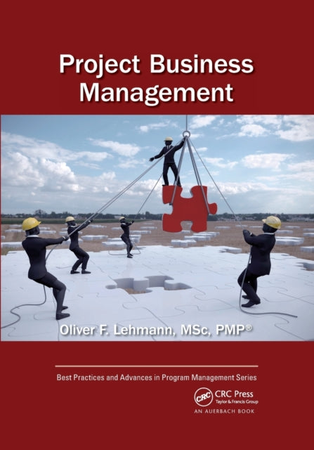Book cover of: Project Business Management. By: Oliver F. Lehmann