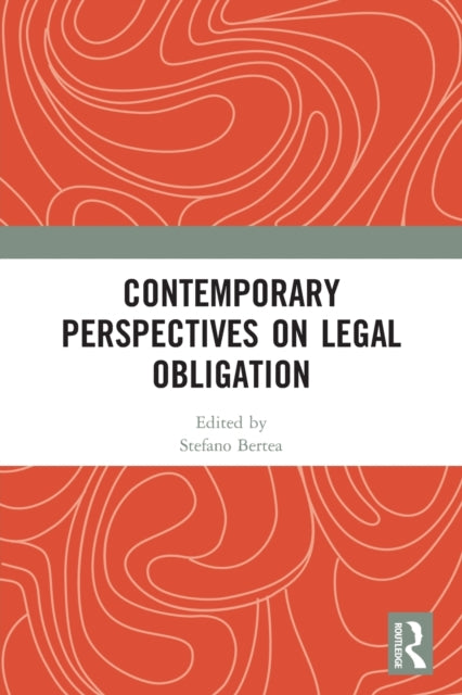 Book cover of: Contemporary Perspectives on Legal Obligation. By: Stefano Bertea