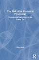 Book cover of: End of the Rhetorical Presidency?. By: Diane J. Heith