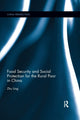Book cover of: Food Security and Social Protection for the Rural Poor in China. By: Ling Zhu