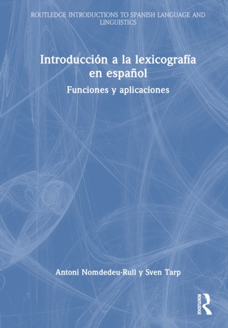 Book cover of: Introduccion a la lexicografia en espanol. By: Antoni Nomdedeu-Rull