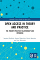 Book cover of: Open Access in Theory and Practice. By: Stephen Pinfield