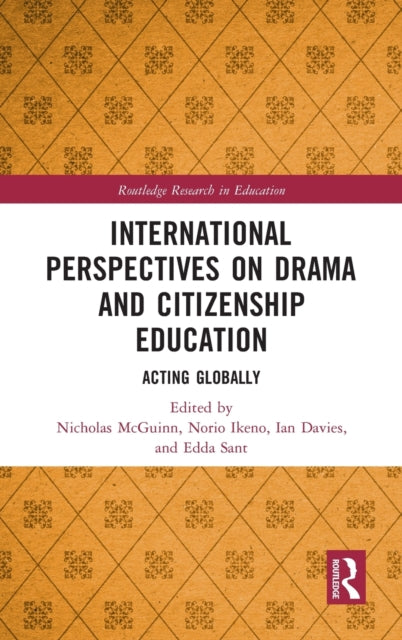 Book cover of: International Perspectives on Drama and Citizenship Education. By: Nicholas McGuinn