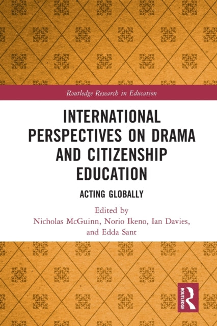 Book cover of: International Perspectives on Drama and Citizenship Education. By: Nicholas McGuinn