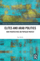 Book cover of: Elites and Arab Politics. By: Ian Kelly