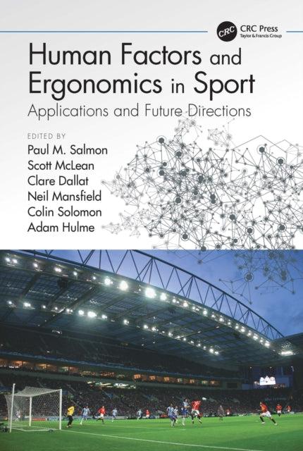 Book cover of: Human Factors and Ergonomics in Sport. By: Paul M. Salmon