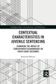 Book cover of: Contextual Characteristics in Juvenile Sentencing. By: Rimonda Maroun