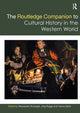 Book cover of: Routledge Companion to Cultural History in the Western World. By: Alessandro Arcangeli