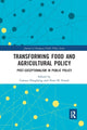 Book cover of: Transforming Food and Agricultural Policy. By: Carsten Daugbjerg
