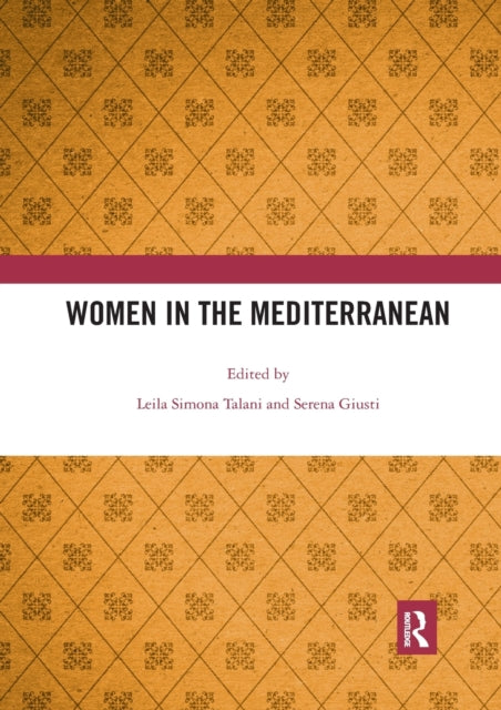 Book cover of: Women in the Mediterranean. By: Leila Simona Talani