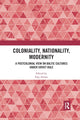 Book cover of: Coloniality, Nationality, Modernity. By: Epp Annus