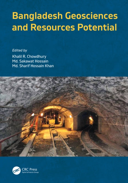 Book cover of: Bangladesh Geosciences and Resources Potential. By: Khalil R. Chowdhury
