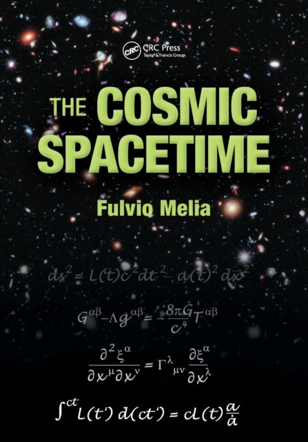 Book cover of: Cosmic Spacetime. By: Fulvio Melia