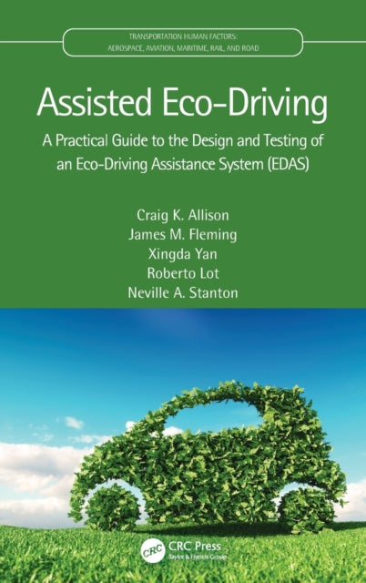 Book cover of: Assisted Eco-Driving. By: Craig K. Allison