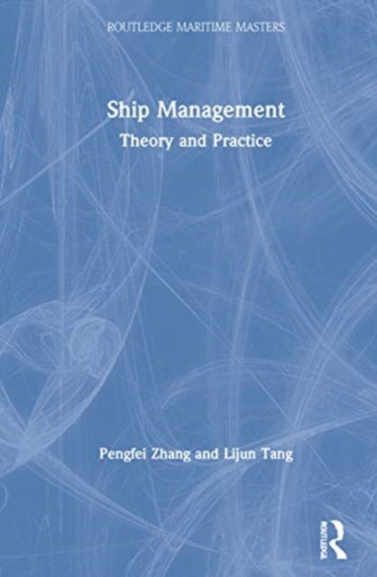 Book cover of: Ship Management. By: Pengfei Zhang