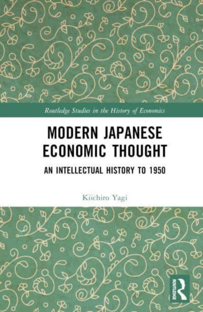 Book cover of: Modern Japanese Economic Thought. By: Kiichiro Yagi