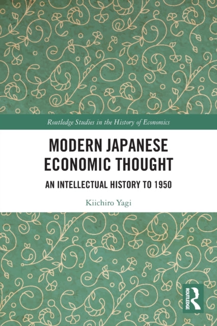 Book cover of: Modern Japanese Economic Thought. By: Kiichiro Yagi