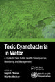 Book cover of: Toxic Cyanobacteria in Water. By: Ingrid Chorus