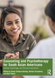 Book cover of: Counseling and Psychotherapy for South Asian Americans. By: Ulash Thakore-Dunlap