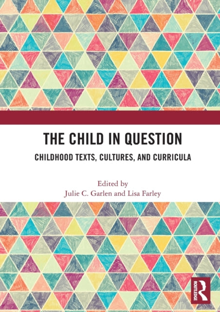 Book cover of: Child in Question. By: Julie C. Garlen