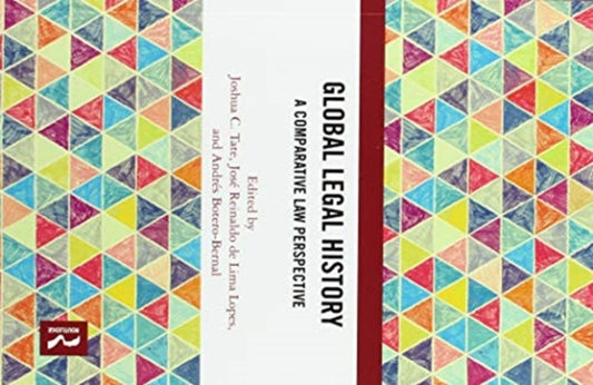 Book cover of: Global Legal History. By: Joshua C. Tate