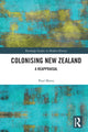Book cover of: Colonising New Zealand. By: Paul Moon