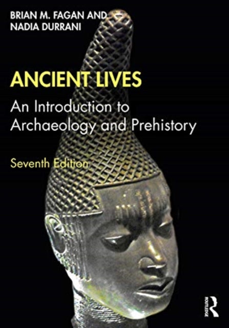 Book cover of: Ancient Lives. By: Brian M. Fagan