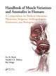 Book cover of: Handbook of Muscle Variations and Anomalies in Humans. By: Eve K. Boyle
