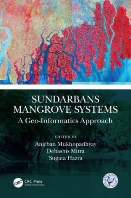 Book cover of: Sundarbans Mangrove Systems. By: Anirban Mukhopadhyay