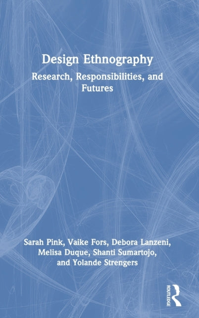 Book cover of: Design Ethnography. By: Sarah Pink