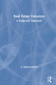 Book cover of: Real Estate Valuation. By: G. Jason Goddard