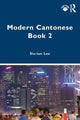 Book cover of: Modern Cantonese Book 2. By: Siu-lun Lee