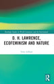 Book cover of: D. H. Lawrence, Ecofeminism and Nature. By: Terry Gifford