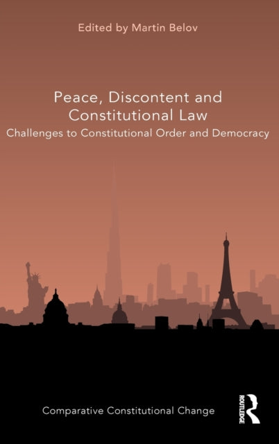 Book cover of: Peace, Discontent and Constitutional Law. By: Martin Belov