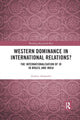 Book cover of: Western Dominance in International Relations?. By: Audrey Alejandro