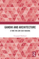 Book cover of: Gandhi and Architecture. By: Venugopal Maddipati