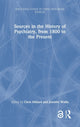 Book cover of: Sources in the History of Psychiatry, from 1800 to the Present. By: Chris Millard