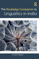 Book cover of: Routledge Companion to Linguistics in India. By: Hemalatha Nagarajan
