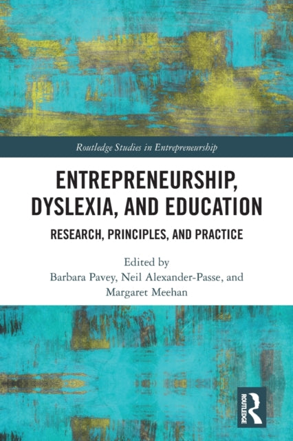 Book cover of: Entrepreneurship, Dyslexia, and Education. By: Barbara Pavey