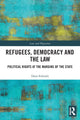 Book cover of: Refugees, Democracy and the Law. By: Dana Schmalz
