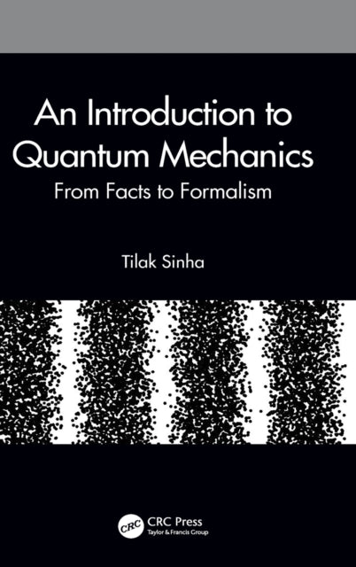 Book cover of: Introduction to Quantum Mechanics. By: Tilak Sinha
